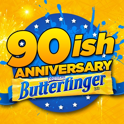Butterfinger 90 ish Anniversary